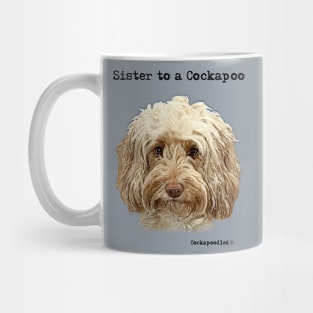 Cockapoo Dog Sister Mug